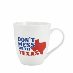 Sentiment Mugs Dont Mess With Texas Mug  |  Mugs Coffee Mugs & Tea Cups Mugs